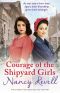 [Shipyard Girls 06] • Courage of the Shipyard Girls